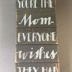 NWOT, wooden, Mom appreciation decoration plaque